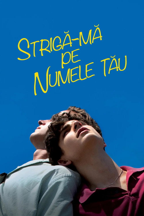 Poster film Strigă-mă pe numele tău
