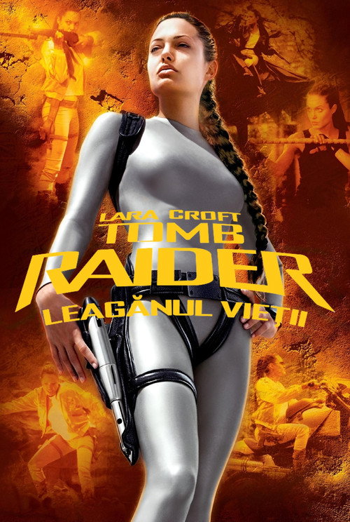 Poster film Lara Croft Tomb Raider: Leagănul vieții