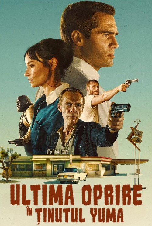 Poster film Ultima oprire în ținutul Yuma