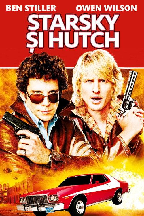 Poster film Starsky și Hutch