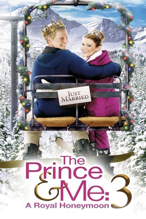 Poster film Eu şi Prinţul 3: Luna de miere