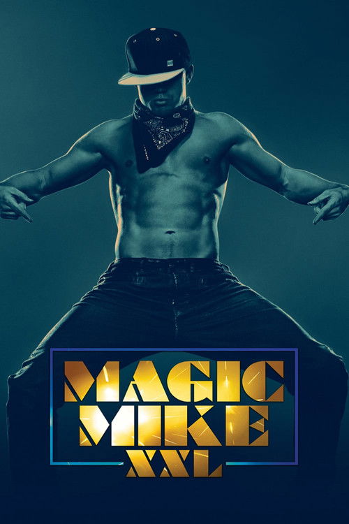 Poster film Magic Mike XXL